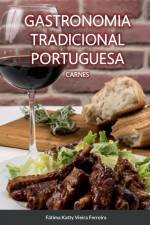 Gastronomia Tradicional Portuguesa - Carnes af Fátima Vieira Ferreira