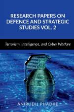 Research Papers on Defence and Strategic Studies Vol. 2 af Anirudh Phadke