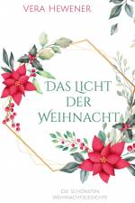 Das Licht der Weihnacht af Vera Hewener