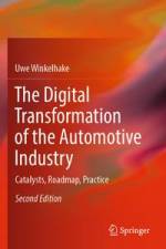 The Digital Transformation of the Automotive Industry af Uwe Winkelhake