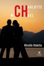 Charlotte et Michael af Mireille Malette