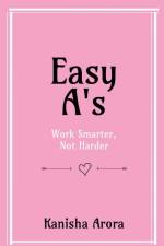 Easy A's af Kanisha Arora