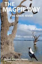 The Magpie Way af Robert Kingsley Hawes