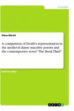 A comparison of Death's representation in the medieval danse macabre poems and the contemporary novel 