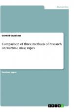Comparison of three methods of research on wartime mass rapes af Gerhild Grabitzer