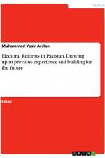 Electoral Reforms in Pakistan. Drawing upon previous experience and building for the future af Muhammad Yasir Arslan