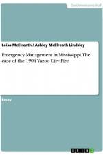 Emergency Management in Mississippi. The case of the 1904 Yazoo City Fire af Ashley McElreath Lindsley