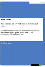 The themes of several classic novels and plays af Anne Sander
