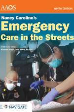 Nancy Caroline's Emergency Care in the Streets with Advantage Access af American Academy Of Orthopaedic Surgeons