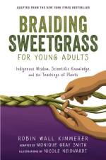 Braiding Sweetgrass for Young Adults af Monique Gray Smith