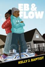 Eb & Flow af Kelly J. Baptist
