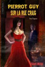 Pierrot Guy sur la rue Craig af Jean Gagnon