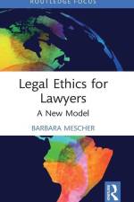 Legal Ethics for Lawyers af Barbara Mescher