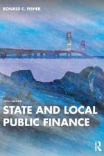 State and Local Public Finance af Ronald C. Fisher