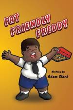 Fat Friendly Freddy