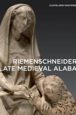 Riemenschneider and Late Medieval Alabaster af Gerhard Lutz
