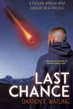Last Chance af Darren E. Watling