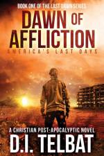 DAWN of AFFLICTION af D. I. Telbat