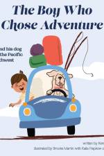 The Boy Who Chose Adventure af Kerrie Fitzgerald