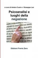 Psicoanalisi e luoghi della negazione af A. Cusin