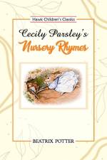 Cecily Parsley's Nursery Rhymes