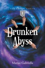 Drunken Abyss af Mariee Gabriella