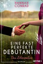 Eine fast perfekte Debütantin af Hannah Conrad