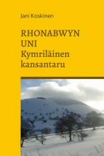 Rhonabwyn uni - kymriläinen kansantaru af Jani Koskinen