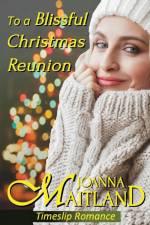 To a Blissful Christmas Reunion af Joanna Maitland