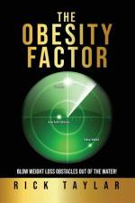 The Obesity Factor af Rick Taylar