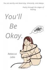 You'll Be Okay af Rebecca Lebo