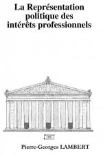 La Représentation politique des intérêts professionnels af Pierre-Georges Lambert