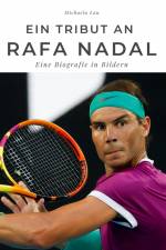 Ein Tribut an Rafa Nadal af Michaela Lau