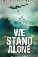 We Stand Alone