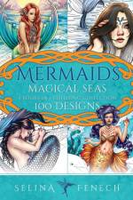 Mermaids Magical Seas Coloring Collection af Selina Fenech