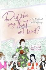 Did She Say That Out Loud? af Laura Simon
