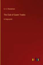 The Club of Queer Trades af G. K. Chesterton