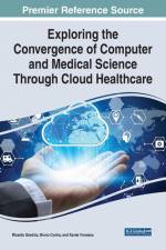 Exploring the Convergence of Computer and Medical Science Through Cloud Healthcare af Bruno Cunha