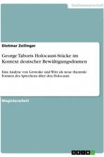 George Taboris Holocaust-Stücke im Kontext deutscher Bewältigungsdramen af Dietmar Zeilinger