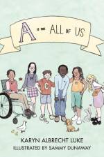 A Is for All of Us af Karyn Albrecht Luke