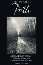 The Miracle Path af Tessa Hughes