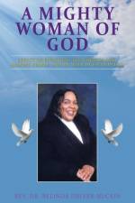 A Mighty Woman of God af Rev. Belinda Driver-McCain