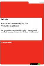 Kostenexternalisierung an den Produktionsfaktoren af Carl Sulz