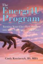 The Energi4u Program af Cindy Kosciuczyk Bs Mba