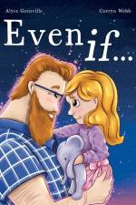 Even If ... af Alyce Grenville