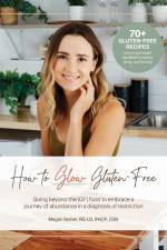 How To Glow Gluten-Free af Megan Gerber