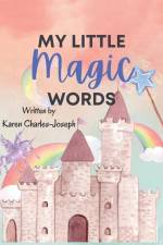 My Little Magic Words af Karen Charles-Joseph
