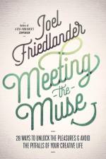 Meeting the Muse af Joel Friedlander