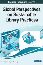 Global Perspectives on Sustainable Library Practices af Magnus Osahon Igbinovia