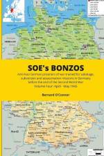SOE's BONZOS Volume Four: Anti-Nazi German prisoners of war trained for sabotage, subversion and assassination missions in Germany before the en af Bernard O'Connor